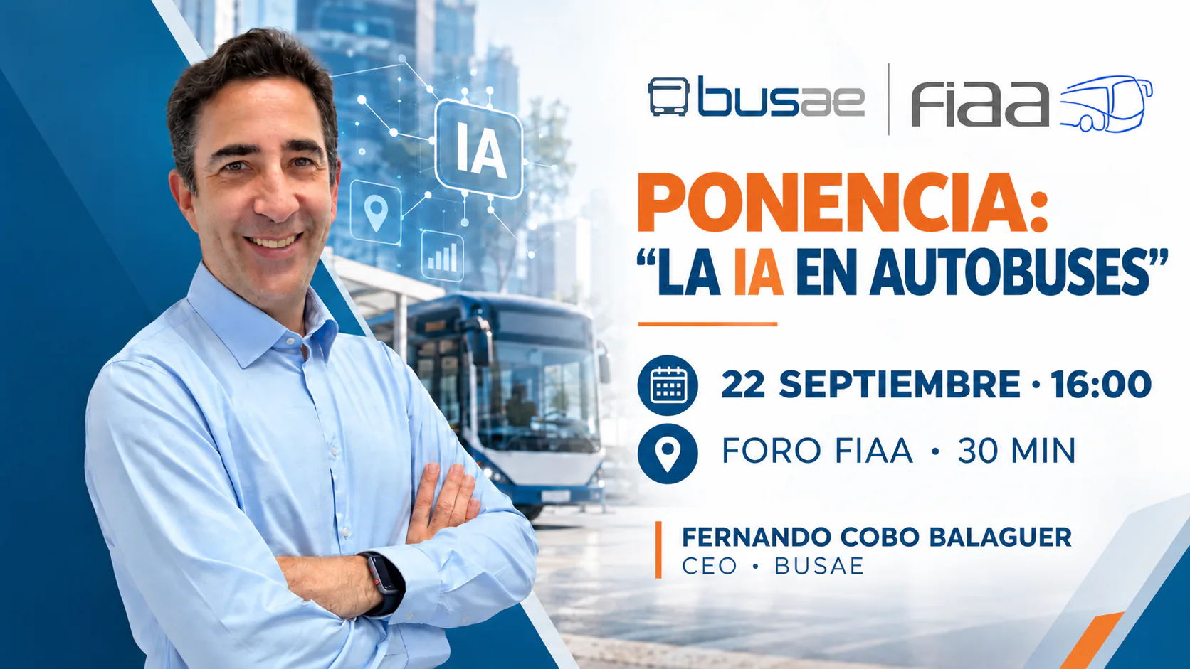 Fernando Cobo, CEO de Busae, en la ponencia sobre Inteligencia Artificial en autobuses de FIAA 2026 en IFEMA Madrid